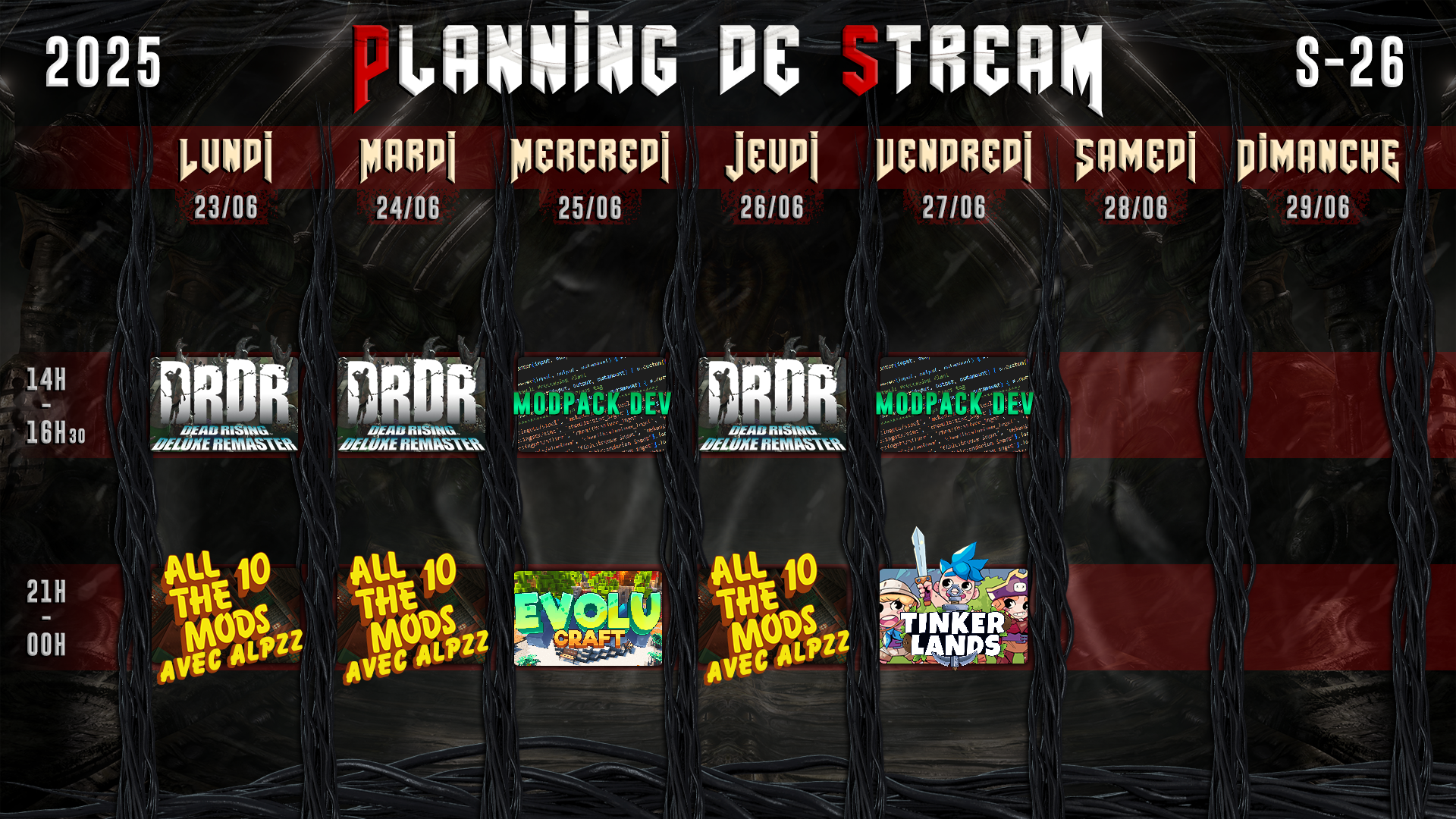 Planning de Stream Semaine 26 - 2025